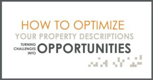 how to optimize your property descriptions turning challenges into opportunities