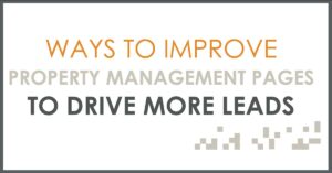 ways to improve property management pages to drive more leads